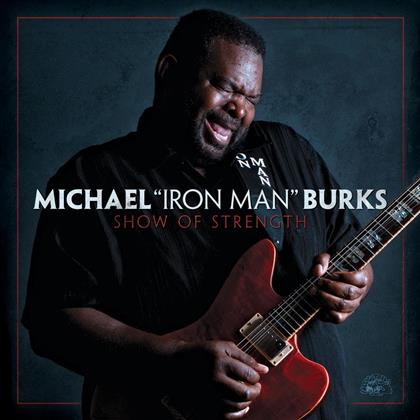 Michael Burks - Show Of Strength