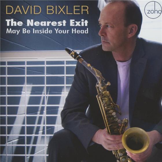 David Bixler - Nearest Exit Might Be
