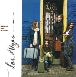 Las Migas - Reinas Del Matute