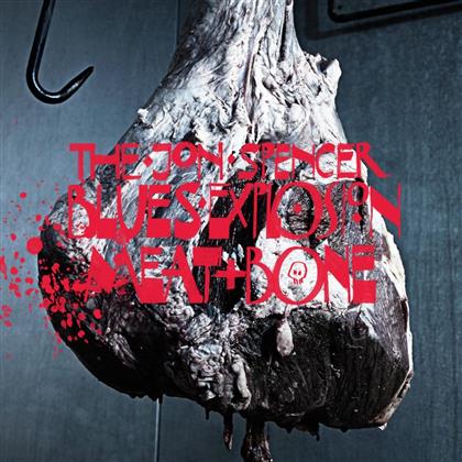 Jon Spencer - Meat & Bone