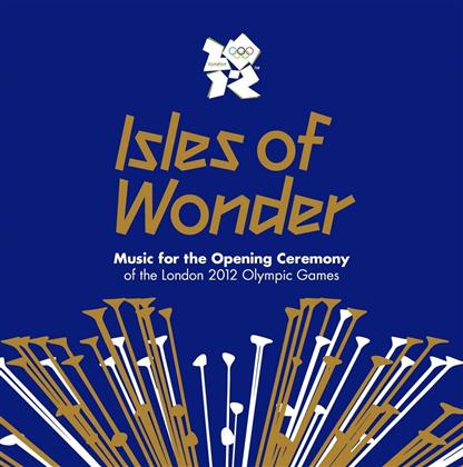 Isles Of Wonder & --- - Isles Of Wonder - Opening Ceremony (2 CD)