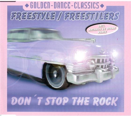 Freestyle-Freestilers - Dont Stop The Rock