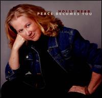 Holly Near - Peace Becomes You 2 CDs