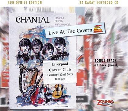 Chantal - Live At The Cavern (Gold Edition)