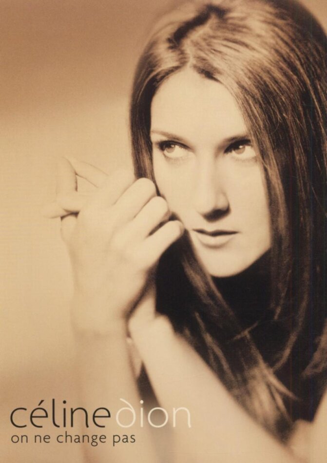 Céline Dion - On ne change pas