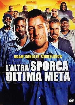 L'altra sporca ultima meta (2005)