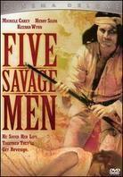 Five savage men
