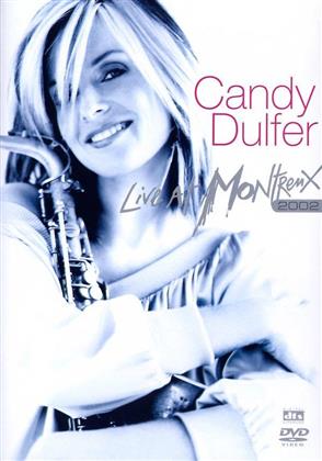 Candy Dulfer - Live at Montreux 2002