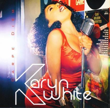 Karyn White - Carpe Diem