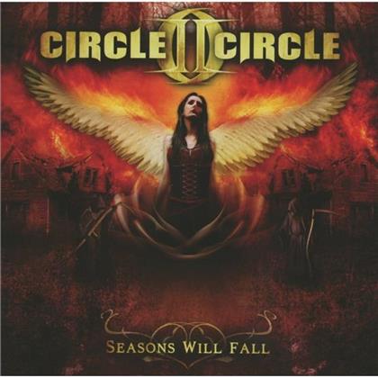 Circle II Circle - Season Will Fall