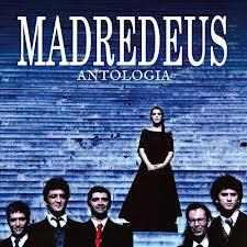 Madredeus - Antologia Deluxe Edition
