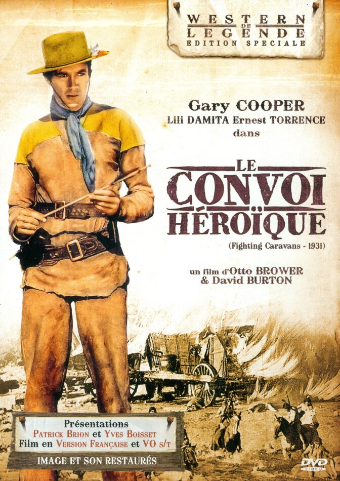 Le convoi héroïque (1931) Western de Légende, Special Edition, s/w, Restaurierte Fassung
