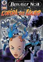 Bérurier Noir - L'opéra des loups