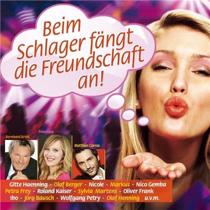 Beim Schlager F&auml;ngt Die Freundschaft - Various (2 CDs)