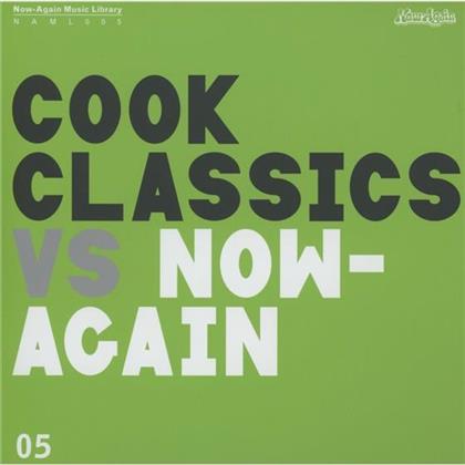 Cook Classics - Cook Classics Vs. Now-Again