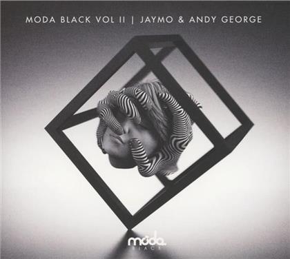 Jaymo & Andy George Present - Moda Black Vol 2