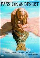 Passion in the desert