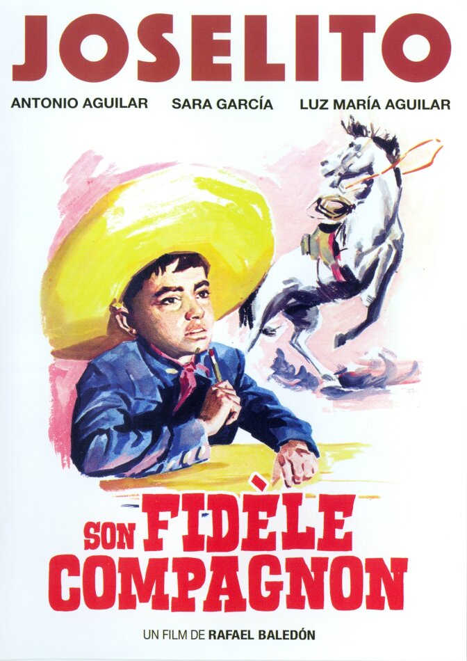 Joselito - Son fidèle compagnon (1961) Langfassung, Remastered