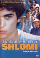 Bonjour Monsieur Shlomi