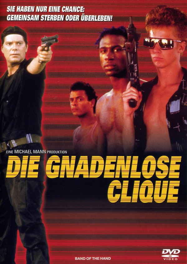 Die gnadenlose Clique - Band of the hand (1986)
