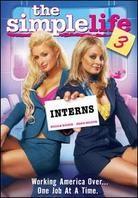 The simple life 3 - Interns (2 DVDs)