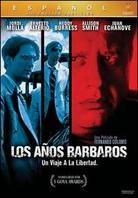 Los anos barbaros