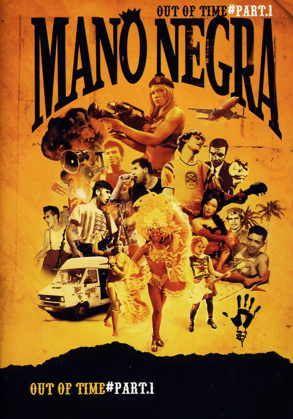 Mano Negra - Out of time - Part 1