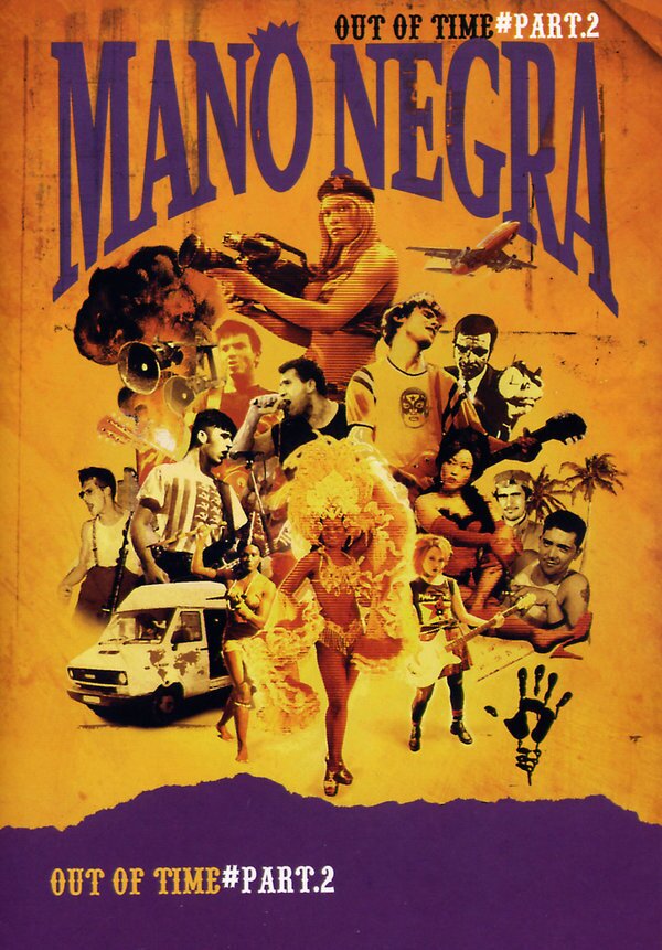 Mano Negra - Out of time - Part 2