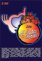 Les Enfoir&eacute;s - Le village des Enfoir&eacute;s 2006 (2 DVDs)