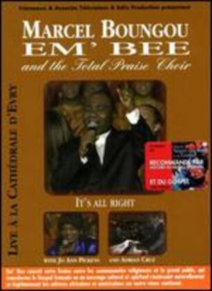 Boungou Marcel & Total Praise Choir - Recorded live: Cathedrale d'Evry 2005