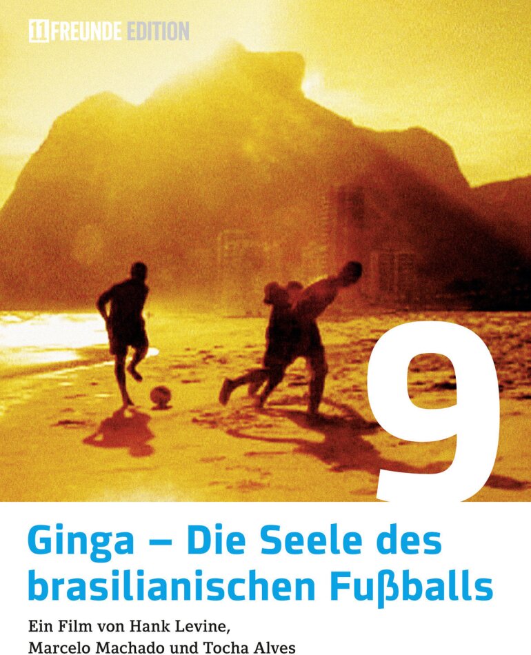 Ginga - Die Seele des brasilianischen Fussballs 11 Freunde Edition