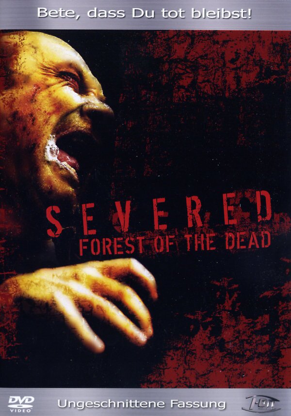 Severed - Forest of the Dead (2005)