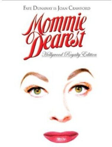 Mommie Dearest - (Hollywood Royalty Edition) (1981)