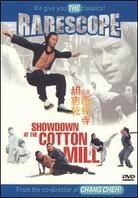 Showdown at the Cotton Mill