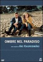 Ombre nel paradiso - Varjoja paratiisissa