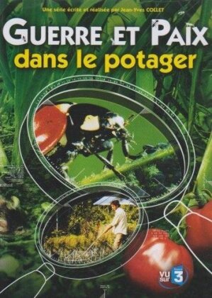 Guerre et paix dans le potager
