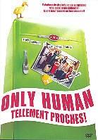 Only Human - Seres Queridos (2004)