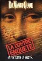 Da Vinci Code - La contre enqu&ecirc;te