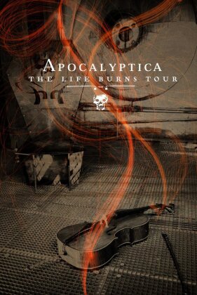 Apocalyptica - The Life Burns Tour