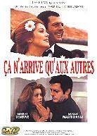 Ca n'arrive qu'aux autres