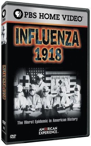 American Experience - Influenza 1918