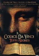 Il codice Da Vinci - Tutti i segreti
