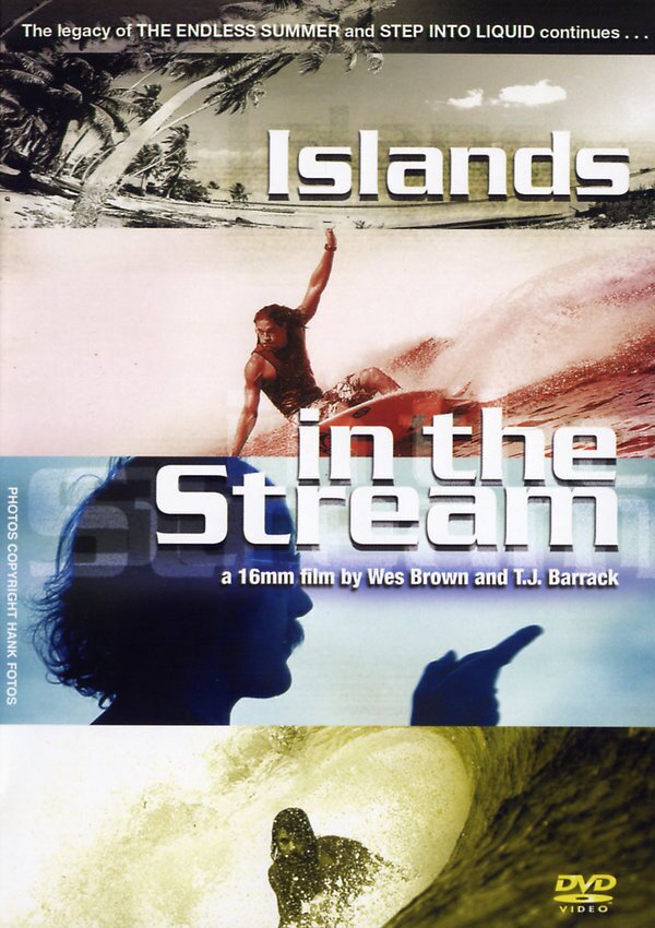 Islands in the Stream - Surf Movie (2004)