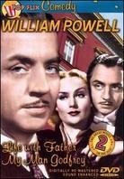 Life with father / My man Godfrey