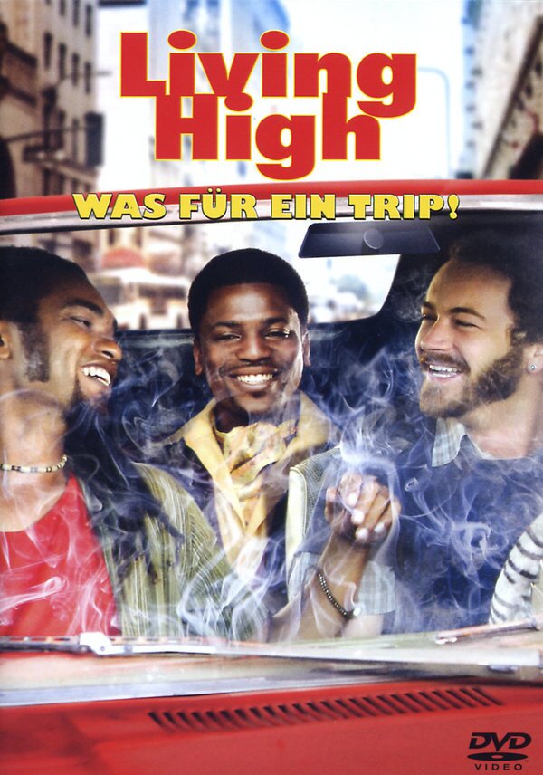 Living High - Was für ein Trip! (2006)