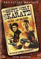 La brute, le colt et le karaté - (Version intégrale remasterisé)