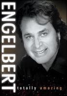 Humperdinck Engelbert - Totally amazing