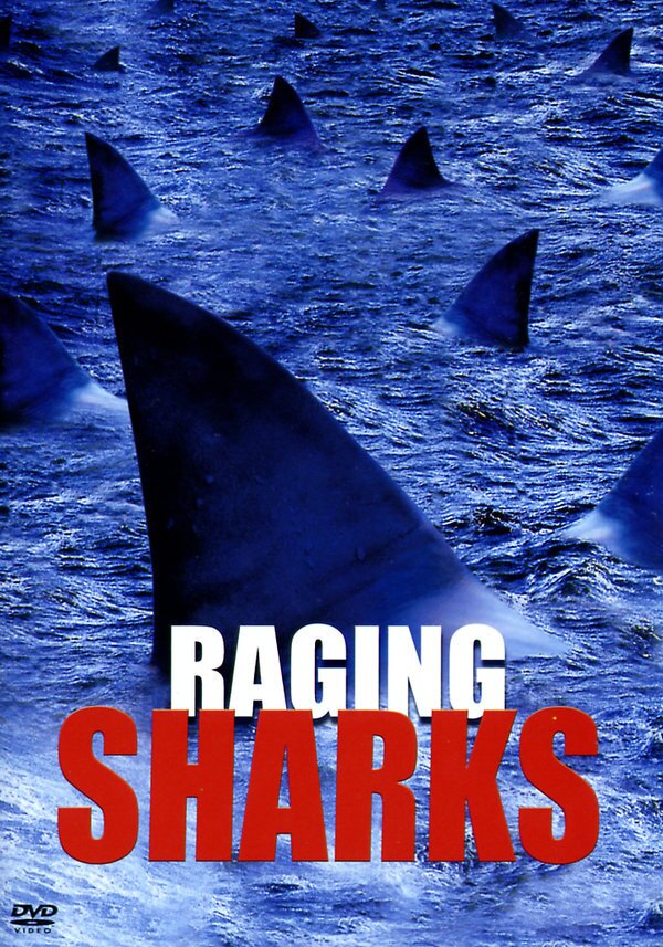 Raging Sharks (2005)