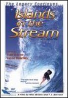 Islands in the Stream - (Surf Movie) (2004)