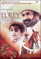 El rey de los Coleaderos (2004)